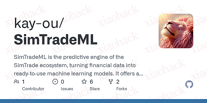 xiaohack's Blog： 开源发布 SimTradeML: 量化交易机器学习框架