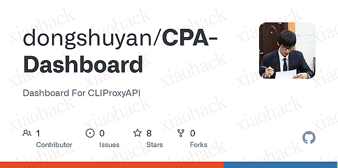 xiaohack's Blog： 【开源分享】CPA-Dashboard 一个简洁的 CLIProxyAPI 的 webui 控制面板